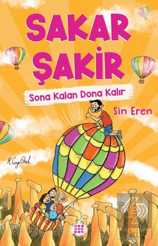 Sona Kalan Dona Kalır - Sakar Şakir 5