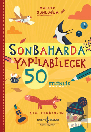 Sonbaharda Yapılabilecek 50 Etkinlik - Macera Günl