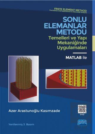 Sonlu Elemanlar Metodu Temelleri ve Yapı Mekaniğin