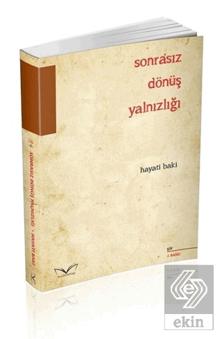 Sonrasız Dönüş Yalnızlığı