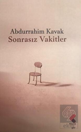 Sonrasız Vakitler