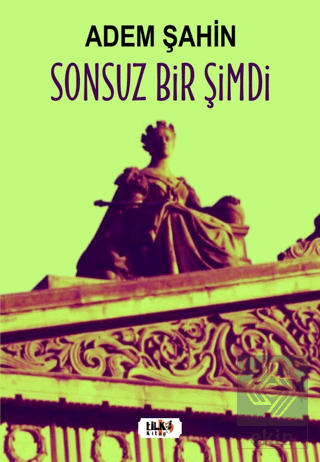 Sonsuz Bir Şimdi