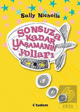 Sonsuza Kadar Yaşamanın Yolları