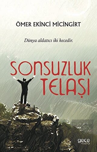 Sonsuzluk Telaşı