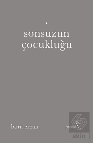 Sonsuzun Çocukluğu