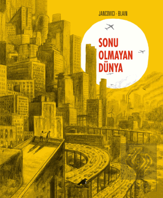 Sonu Olmayan Dünya