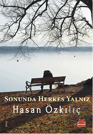 Sonunda Herkes Yalnız