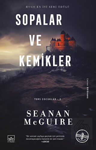 Sopalar ve Kemikler - Ters Çocuklar 2. Kitap