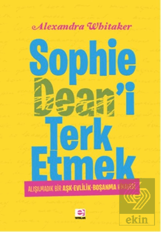 Sophie Dean\'i Terk Etmek