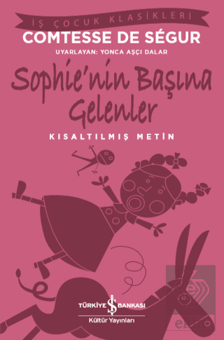 Sophie\'nin Başına Gelenler (Kısaltılmış Metin)