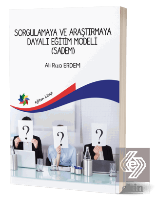 Sorgulamaya Ve Araştırmaya Dayalı Eğitim Modeli (S