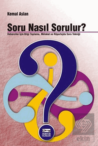 Soru Nasıl Sorulur?