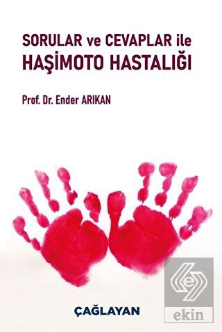 Sorular ve Cevaplar ile Haşimoto Hastalığı