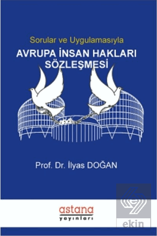 Sorular ve Uygulamasıyla Avrupa İnsan Hakları Sözl