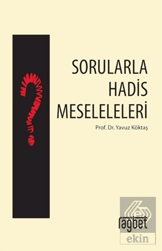 Sorularla Hadis Meseleleri