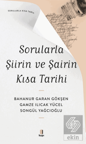 Sorularla Şiirin ve Şairin Kısa Tarihi