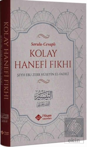 Sorulu Cevaplı Kolay Hanefi Fıkhı