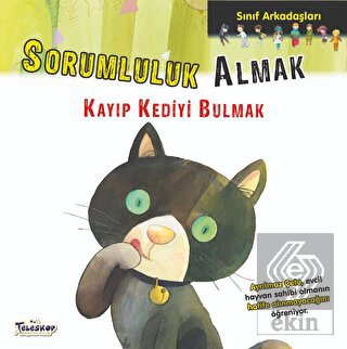 Sorumluluk Almak - Sınıf Arkadaşları