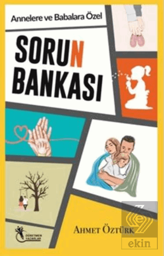 Sorun Bankası - Annelere ve Babalara Özel