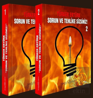 Sorun ve Tehlike Sizsiniz (2 Cilt Takım)