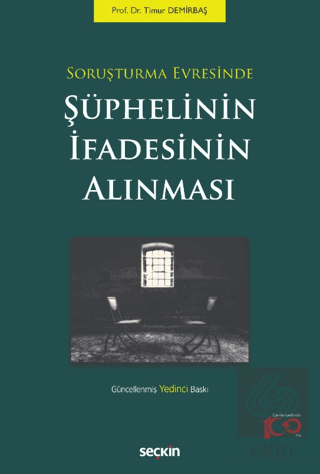 Soruşturma Evresinde Şüphelinin İfadesinin Alınması