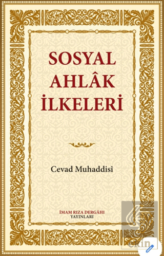 Sosyal Ahlak İlkeleri