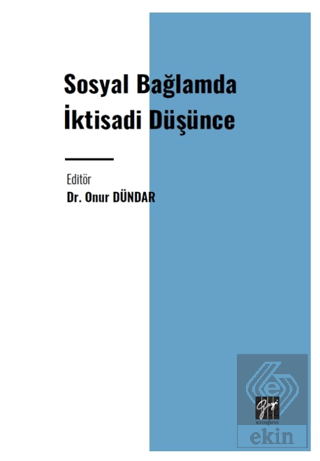 Sosyal Bağlamda İktisadi Düşünce