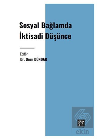 Sosyal Bağlamda İktisadi Düşünce