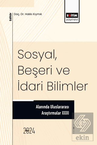 Sosyal, Beşeri ve İdari Bilimler Alanında Uluslararası Araştırmalar XX