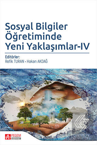 Sosyal Bilgiler Öğretiminde Yeni Yaklaşımlar - 4