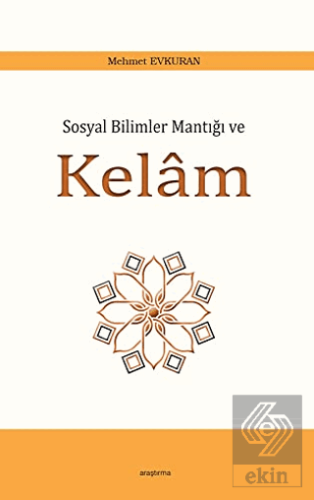 Sosyal Bilimler Mantığı ve Kelam