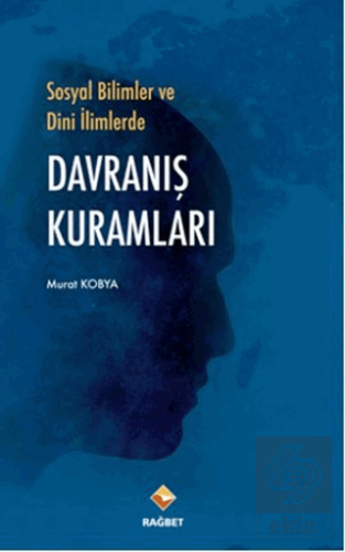 Sosyal Bilimler ve Dini İlimlerde Davranış Kuramla