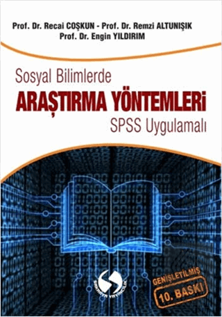 Sosyal Bilimlerde Araştırma Yöntemleri - SPSS Uygu