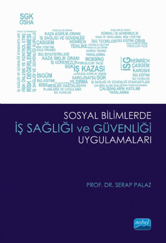 Sosyal Bilimlerde İş Sağlığı ve Güvenliği Uygulama