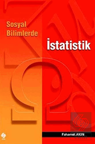 Sosyal Bilimlerde İstatistik Fahamet Akın