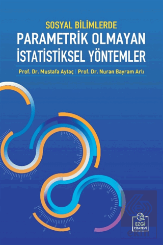 Sosyal Bilimlerde Parametrik Olmayan İstatistiksel