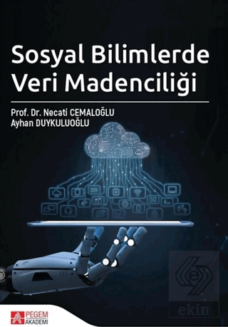 Sosyal Bilimlerde Veri Madenciliği