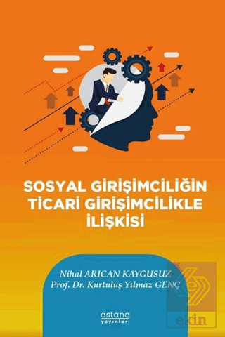 Sosyal Girişimciliğin Ticari Girişimcilikle İlişki