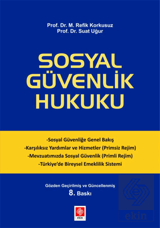 Sosyal Güvenlik Hukuku M. Refik Korkusuz