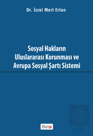 Sosyal Hakların Uluslararası Korunması ve Avrupa S