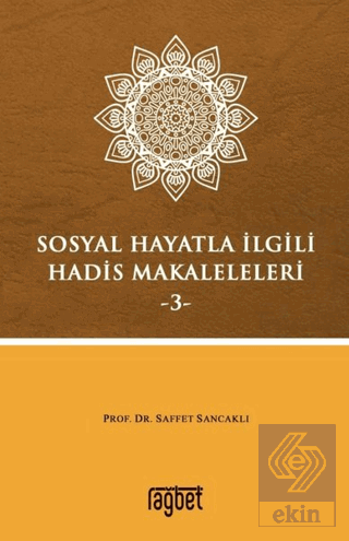 Sosyal Hayatla İlgili Hadis Makaleleri-3