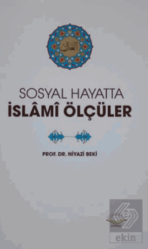 Sosyal Hayatta İslami Ölçüler