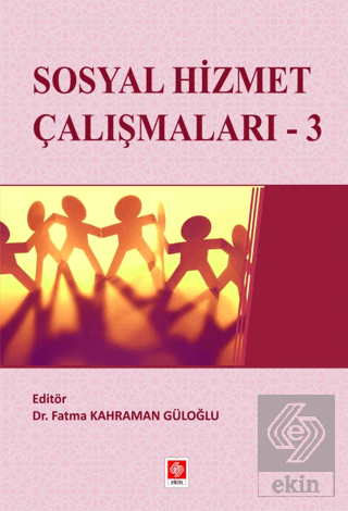 Sosyal Hizmet Çalışmaları-3 Fatma Kahraman Güloğlu