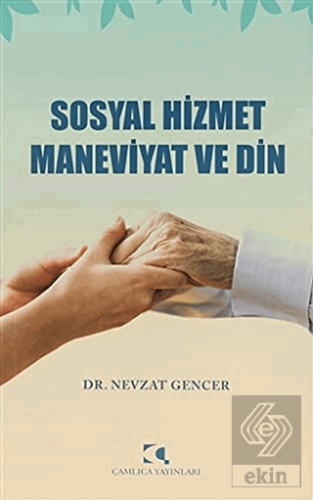 Sosyal Hizmet Maneviyat ve Din