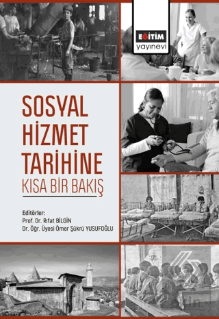 Sosyal Hizmet Tarihine Kısa Bir Bakış