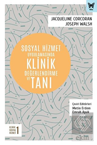 Sosyal Hizmet Uygulamasında Klinik Değerlendirme v