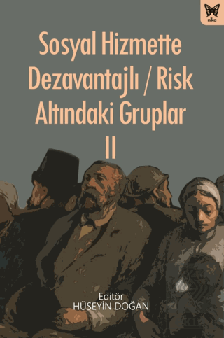 Sosyal Hizmette Dezavantajlı - Risk Altındaki Grup