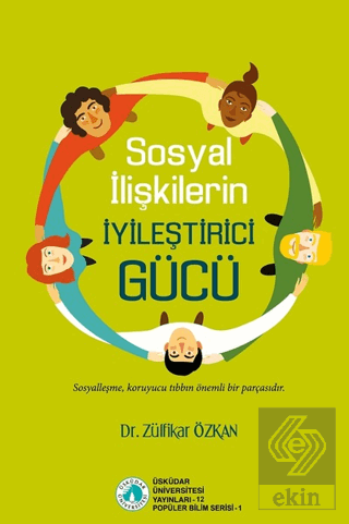 Sosyal İlişkilerin İyileştirici Gücü