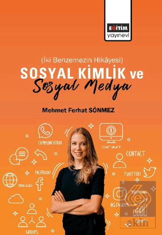 Sosyal Kimlik ve Sosyal Medya