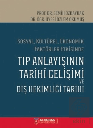 Sosyal Kültürel Ekonomik Faktörler Etkisinde Tıp A